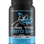Alpha Titan Testo Review – Does It Boost Male Testosterone?