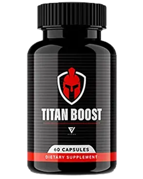Titan Boost Review – Does It Really Work As Advertised?