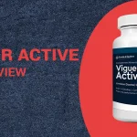 Vigueur Active Review: What You Need to Know Before Trying It